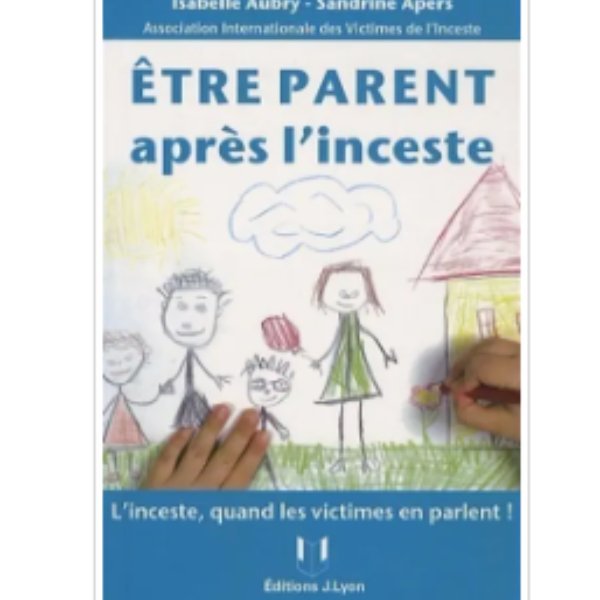 Être parent après l'inceste