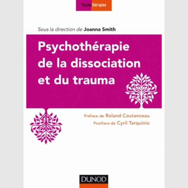 Psychothérapie de la dissociation et du trauma