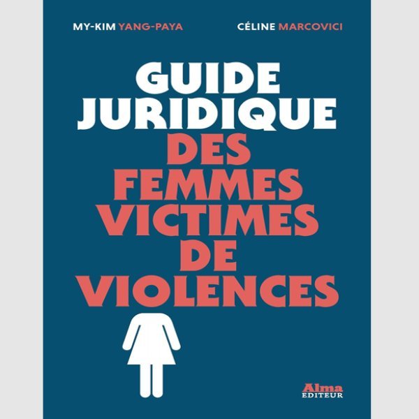 Guide juridique des femmes victimes de violences