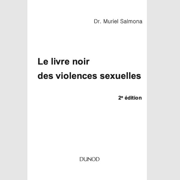 Le livre noir des violences sexuelles, 2e édition