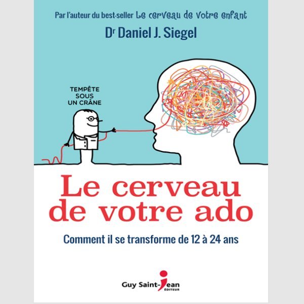 Le Cerveau de votre ado