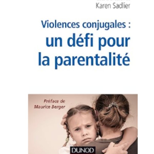 Violences conjugales : un défi pour la parentalité