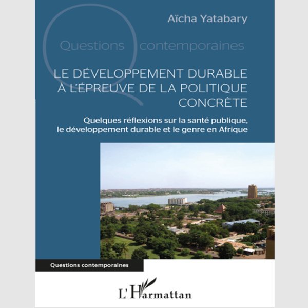 Le développement durable à l'épreuve de la politique concrète
