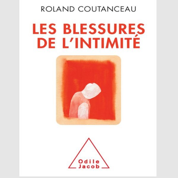 Les blessures de l'intimité